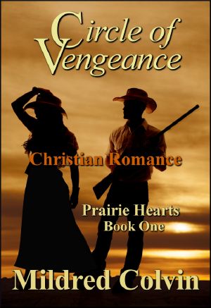 [Prairie Hearts 01] • Circle of Vengeance